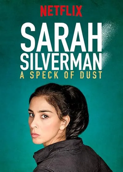  استندآپ کمدی Sarah Silverman: A Speck of Dust 2017