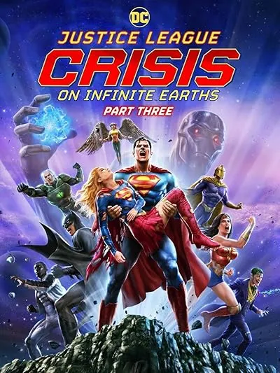  انیمیشن Justice League: Crisis on Infinite Earths, Part Three 2024
