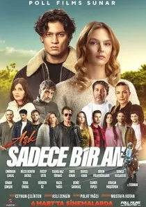 فیلم ترکی Aşk Sadece Bir An