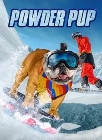 فیلم Powder Pup 2024