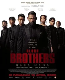  فیلم Blood Brothers: Bara Naga 2025