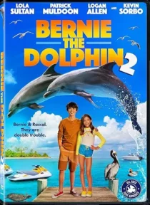 فیلم Bernie the Dolphin 2 2019