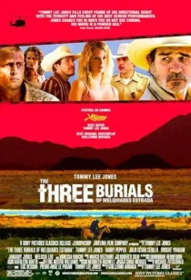 فیلم The Three Burials of Melquiades Estrada 2005