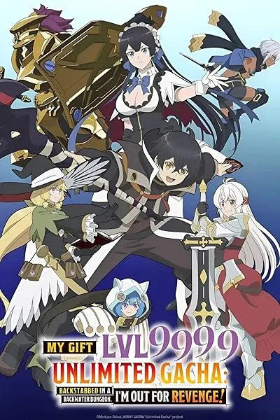 انیمه My Gift Lvl 9999 Unlimited Gacha