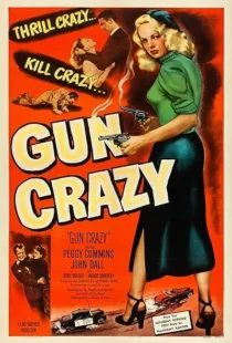  فیلم Gun Crazy 1950