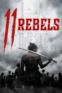  فیلم 11 Rebels 2024