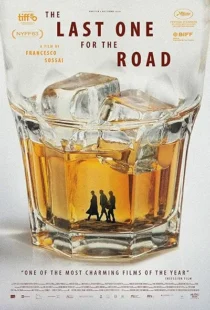فیلم The Last One for the Road 2025