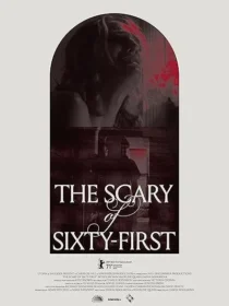  فیلم The Scary of Sixty-First 2021