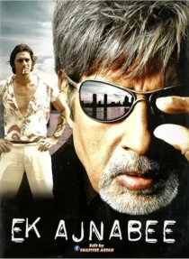  فیلم هندی Ek Ajnabee 2005