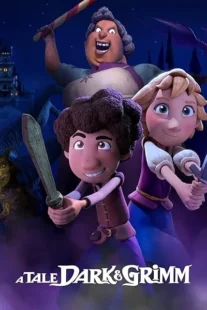 انیمیشن A Tale Dark & Grimm