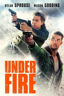 فیلم Under Fire 2025