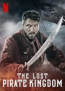 سریال The Lost Pirate Kingdom