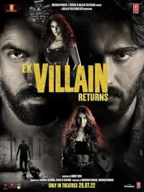  فیلم هندی Ek Villain Returns 2022
