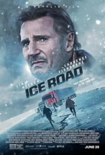  فیلم The Ice Road 2021