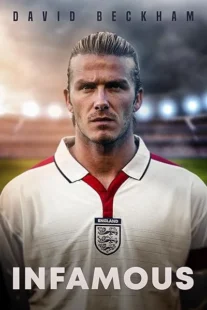  فیلم David Beckham: Infamous 2022