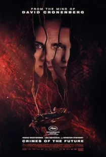  فیلم Crimes of the Future 2022