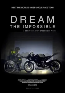 مستند Dream the Impossible 2017