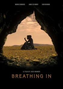  فیلم Breathing In 2023
