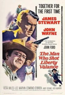  فیلم The Man Who Shot Liberty Valance 1962
