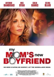  فیلم My Mom’s New Boyfriend 2008