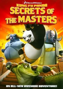  انیمیشن Kung Fu Panda: Secrets of the Masters 2011