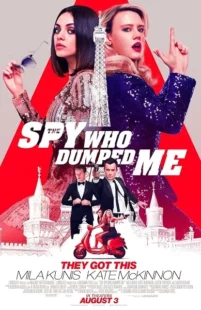  فیلم The Spy Who Dumped Me 2018
