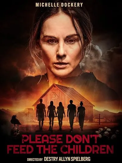 فیلم Please Don’t Feed the Children 2024