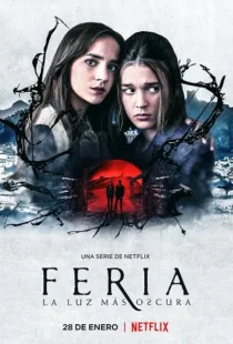  سریال Feria: The Darkest Light