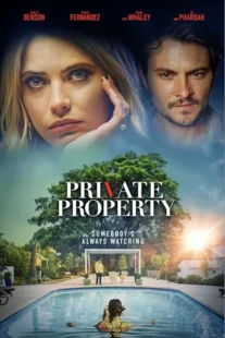  فیلم Private Property 2022