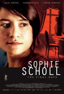  فیلم Sophie Scholl: The Final Days 2005