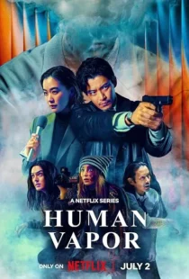 سریال ژاپنی Human Vapor