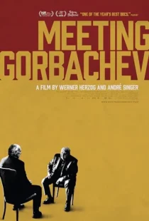  فیلم Meeting Gorbachev 2018