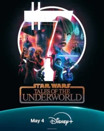  انیمیشن Star Wars: Tales of the Underworld