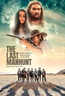  فیلم The Last Manhunt 2022