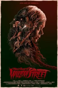  فیلم House on Willow Street 2016
