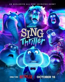  انیمیشن Sing: Thriller 2024