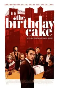  فیلم The Birthday Cake 2021